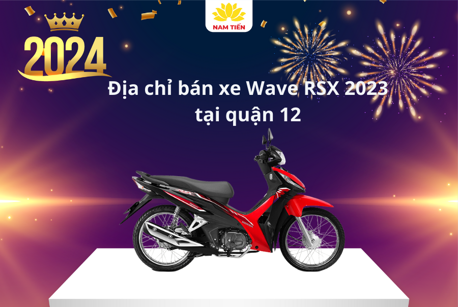 dia-diem-ban-xe-wave-rsx-2023