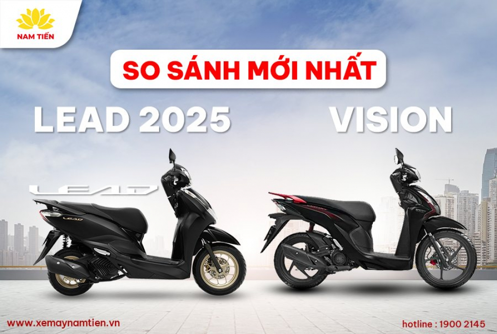 So sánh Lead 2025 và Vision mới nhất